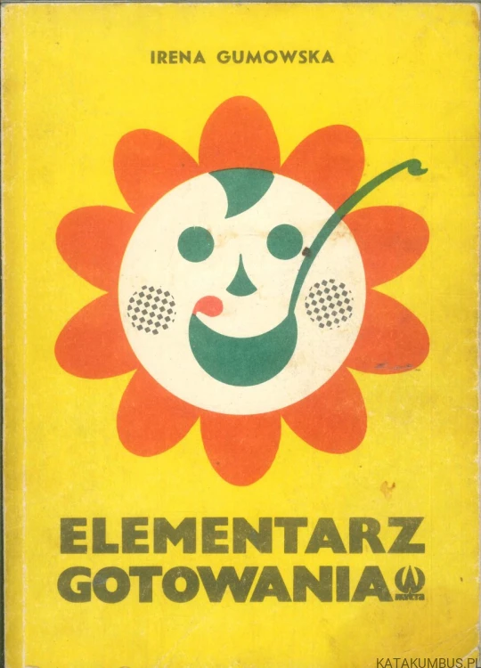 Elementarz gotowania. IRENA GUMOWSKA