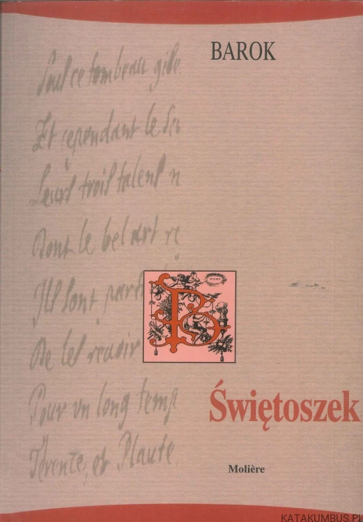 Świętoszek. MOLIÈRE