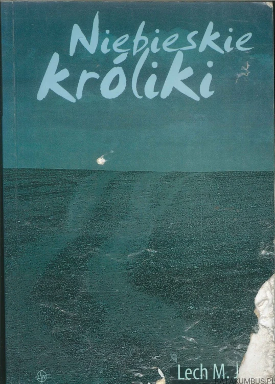 Niebieskie Króliki. LECH M. JAKÓB