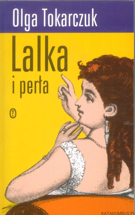 Lalka i perła. OLGA TOKARCZUK