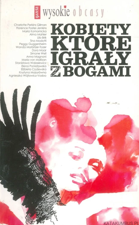 Kobiety które igrały z bogami. PRACA ZBIOROWA