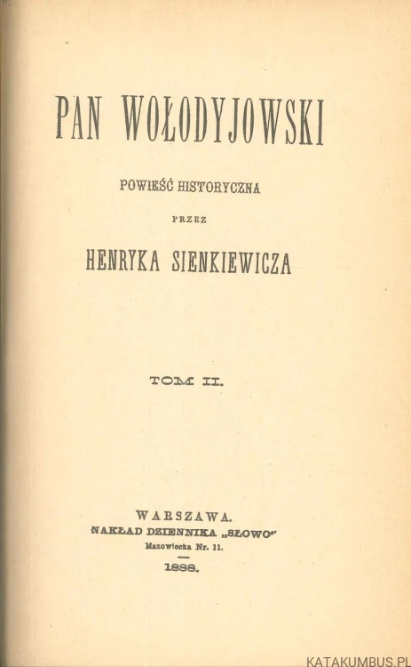 Pan Wołodyjowski. Tom II. HENRYK SIENKIEWICZ