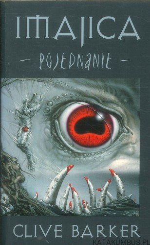 Imajica: Pojednanie. CLIVE BARKER