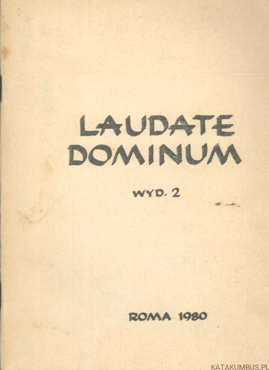 Śpiewnik Laudate Dominum (Chwalcie Pana). PRACA ZBIOROWA