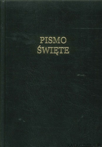 Pismo Święte. Stary i Nowy Testament UBG Uwspółcześniona Biblia. PRACA ZBIOROWA