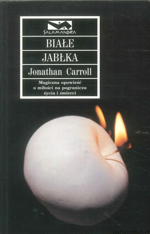 Białe jabłka. JONATHAN CARROLL