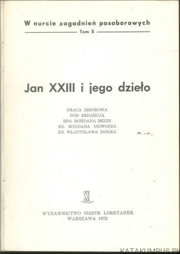 Jan XXIII i jego dzieło. PRACA ZBIOROWA