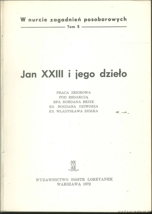 Jan XXIII i jego dzieło. PRACA ZBIOROWA
