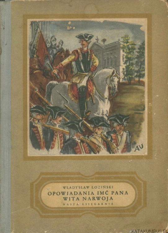 Opowiadania imć pana Wita Narwoja. WŁADYSŁAW ŁOZIŃSKI