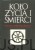 Koło życia i śmierci. PRACA ZBIOROWA