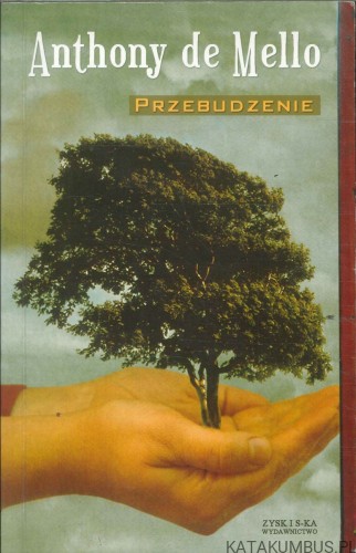 Przebudzenie. ANTHONY DE MELLO