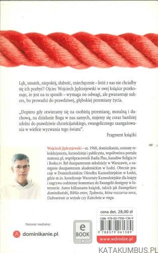 Odwaga zmiany. WOJCIECH JĘDRZEJEWSKI OP