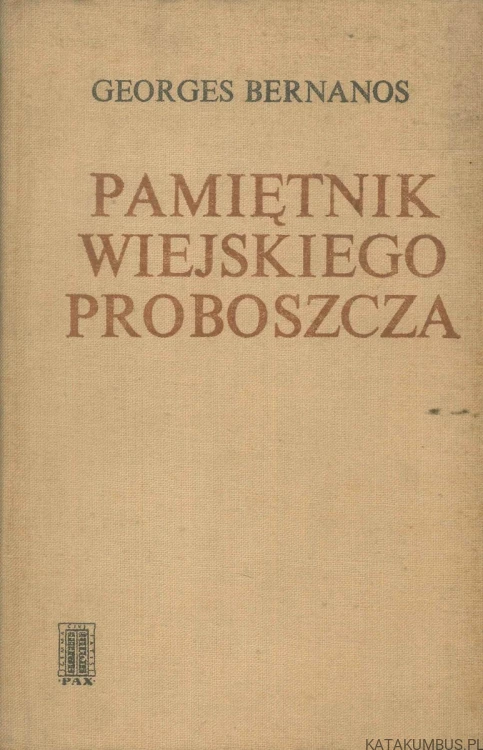 Pamiętnik wiejskiego proboszcza. GEORGES BERNANOS