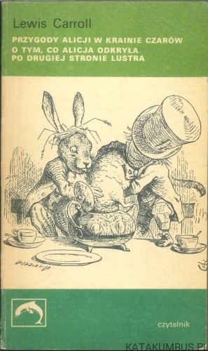 Przygody Alicji w Krainie Czarów. LEWIS CARROLL
