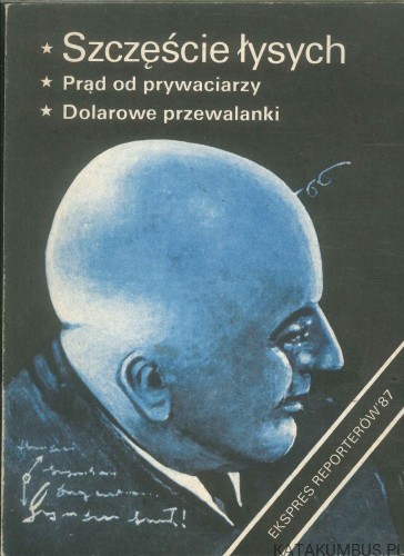 Szczęście łysych. PRACA ZBIOROWA