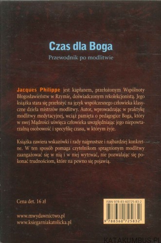 Czas dla Boga. Przewodnik po modlitwie. JACQUES PHILIPPE