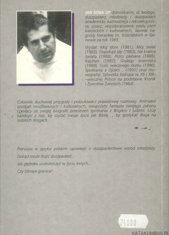 Dokąd ty nie chcesz. JAN GÓRA OP