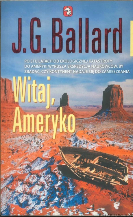 Witaj, Ameryko. J.G. BALLARD