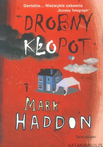 Drobny kłopot. MARK HADDON