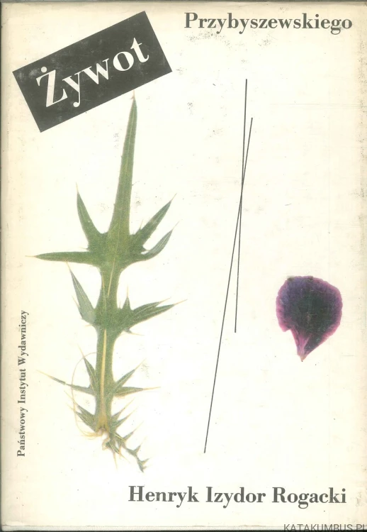 Żywot Przybyszewskiego. HENRYK IZYDOR ROGACKI