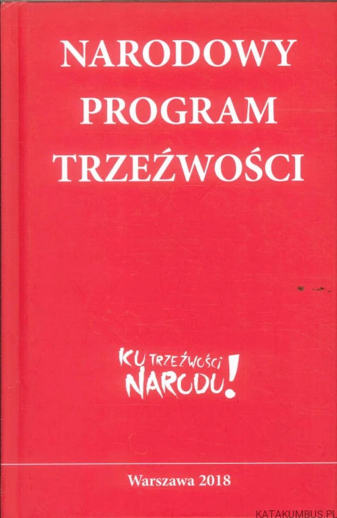 Narodowy program trzeźwości. PRACA ZBIOROWA