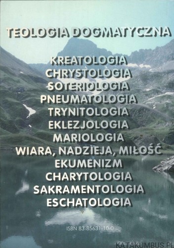 ABC teologii dogmatycznej. ROMAN E. ROGOWSKI