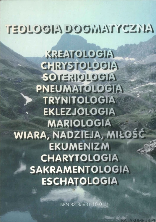 ABC teologii dogmatycznej. ROMAN E. ROGOWSKI