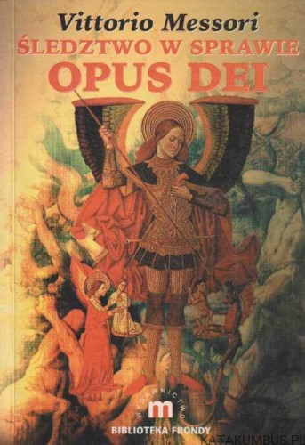 Śledztwo w sprawie Opus Dei. VITTORIO MESSORI