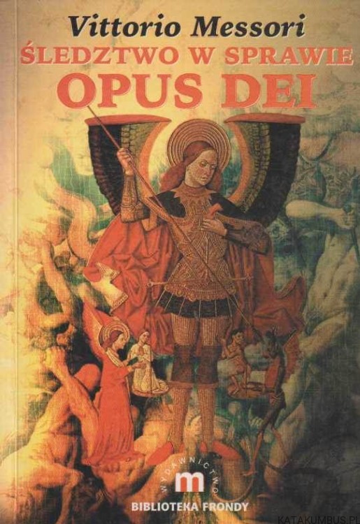 Śledztwo w sprawie Opus Dei. VITTORIO MESSORI