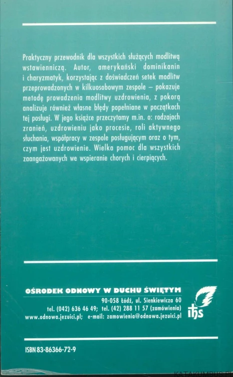 Posługa uzdrowienia. Podręcznik. LEO THOMAS O.P. & JAN ALKIRE