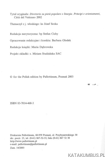 Dyrektorium o pobożności ludowej i liturgii. Zasady i wskazania. KONGREGACJA DS. KULTU BOŻEGO I DYSCYPLINY SAKRAMENTÓW