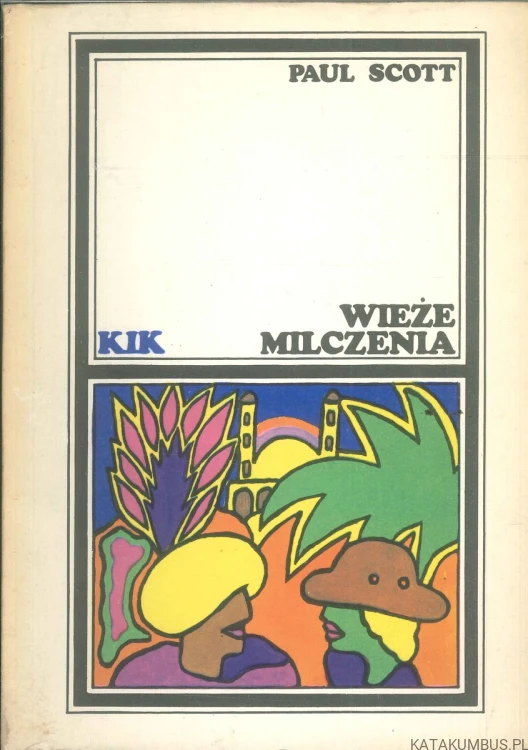 Wieże milczenia. PAUL SCOTT