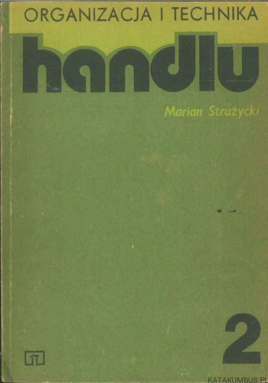 Organizacja i technika handlu 2. MARIAN STRUŻYCKI