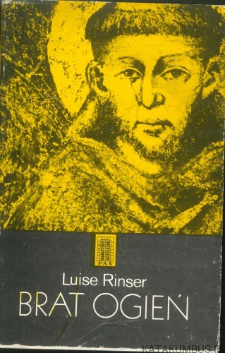 Brat ogień. LUISE RINSER