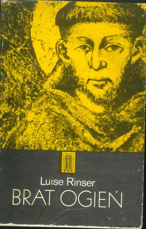 Brat ogień. LUISE RINSER