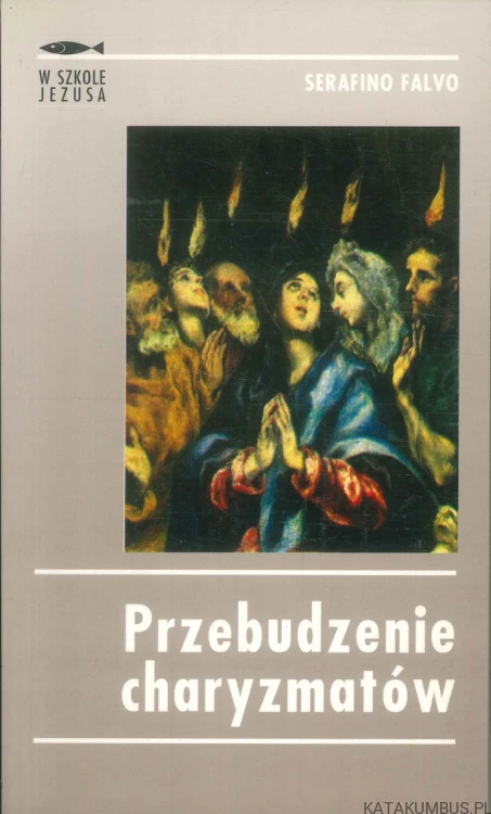 Przebudzenie charyzmatów. SERAFINO FALVO