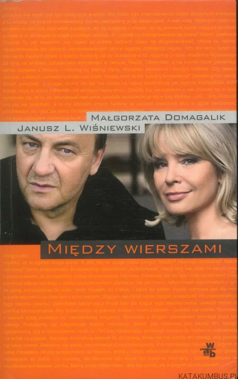 Między wierszami. MAŁGORZATA DOMAGALIK, JANUSZ L. WIŚNIEWSKI