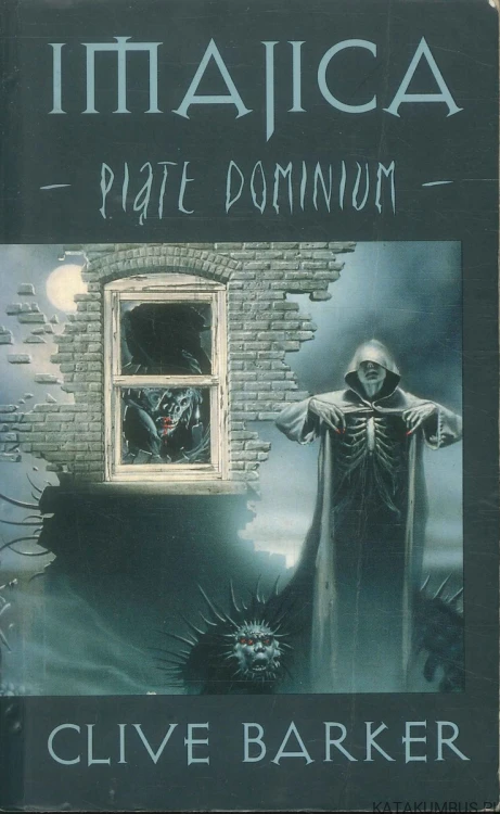 Imajica - Piąte Dominium. CLIVE BARKER