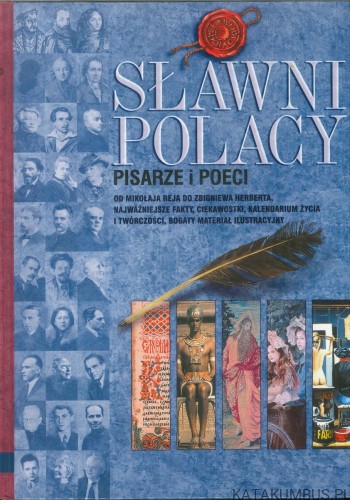 Sławni polacy. Pisarze i poeci. PRACA ZBIOROWA