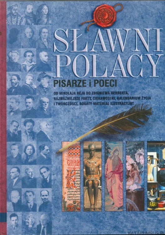 Sławni polacy. Pisarze i poeci. PRACA ZBIOROWA