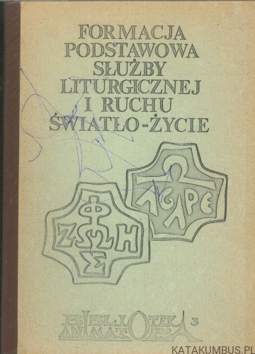 Formacja Podstawowa Służby Liturgicznej. PRACA ZBIOROWA