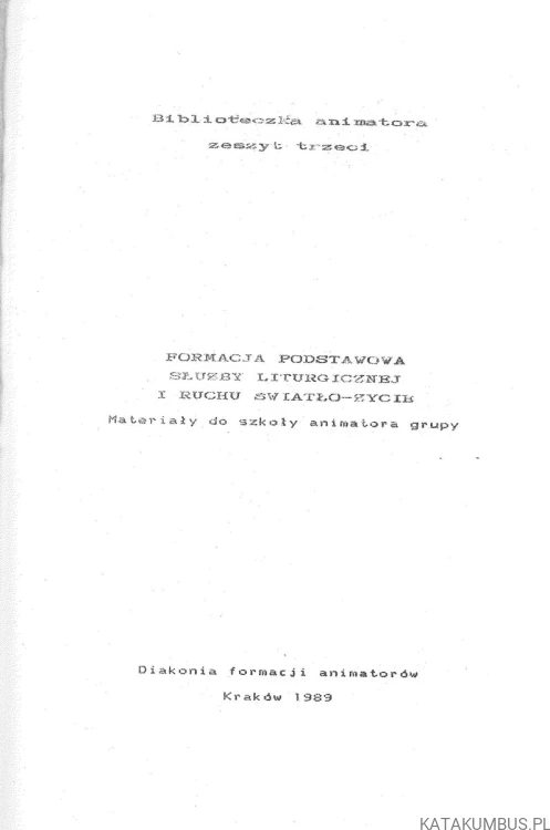 Formacja Podstawowa Służby Liturgicznej. PRACA ZBIOROWA