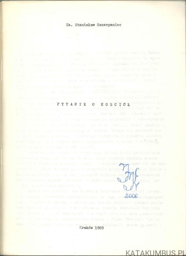 Pytanie o Kościół. KS. STANISŁAW SZCZEPANIEC
