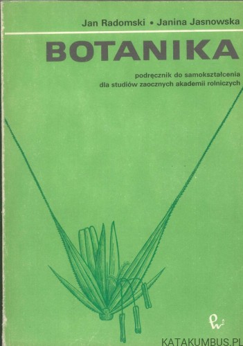 Botanika. JAN RADOMSKI, JANINA JASNOWSKA