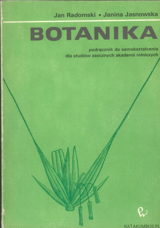 Botanika. JAN RADOMSKI, JANINA JASNOWSKA