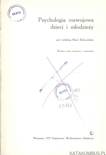 Psychologia rozwojowa dzieci i młodzieży. MARIA ŻEBROWSKA