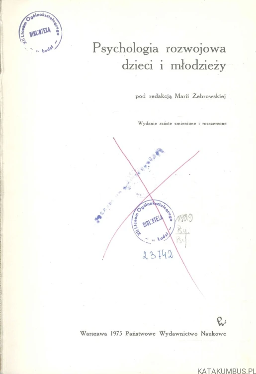 Psychologia rozwojowa dzieci i młodzieży. MARIA ŻEBROWSKA