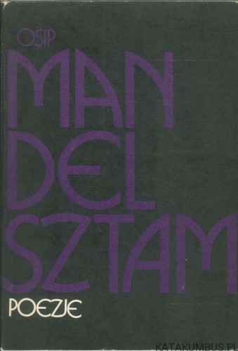 Poezje. OSIP MANDELSZTAM
