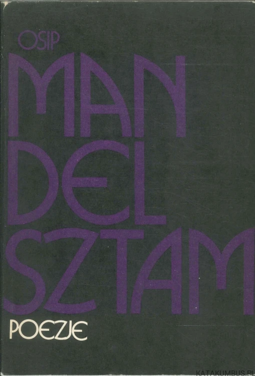 Poezje. OSIP MANDELSZTAM