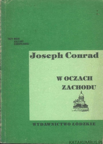 W oczach zachodu. JOSEPH CONRAD
